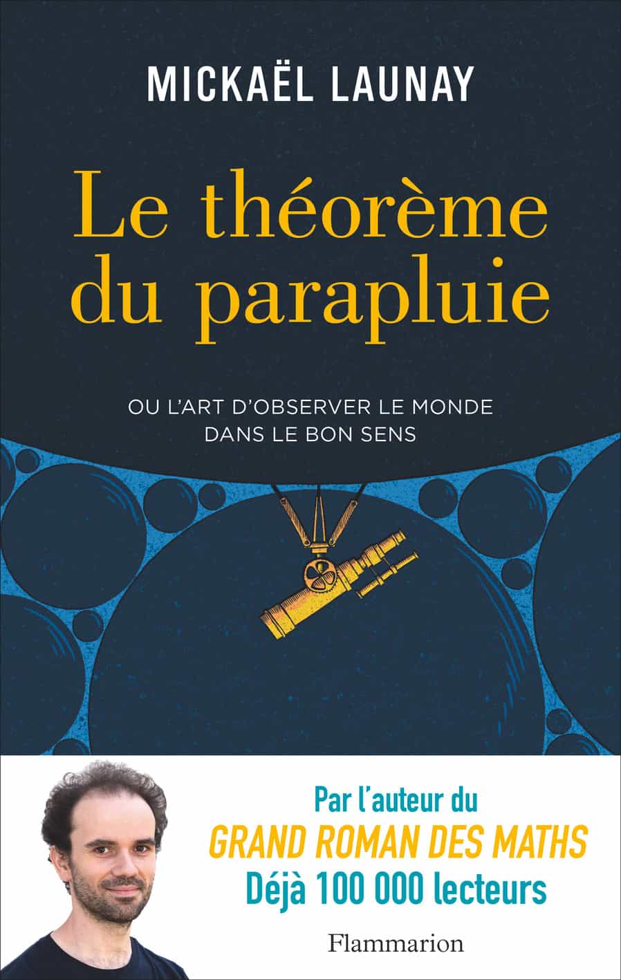 Le théorème du parapluie ou l'art d'observer le monde dans le bon sens